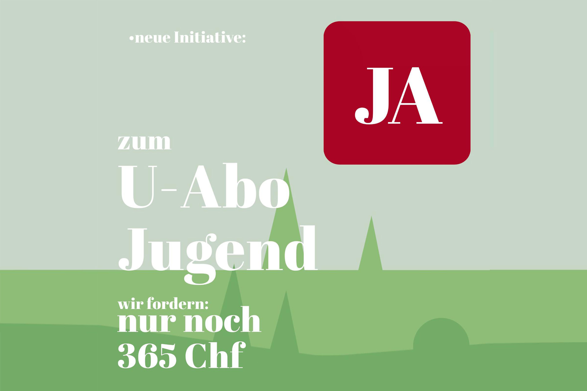 Kampagnenbild Initiative «JA zum bezahlbaren U-Abo Jugend»